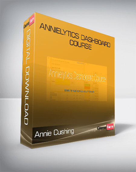 Annie Cushing – Annielytics Dashboard Course