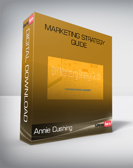 Annie Cushing – Marketing Strategy Guide