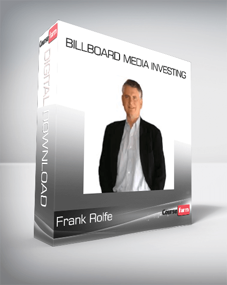 Frank Rolfe – Billboard Media Investing
