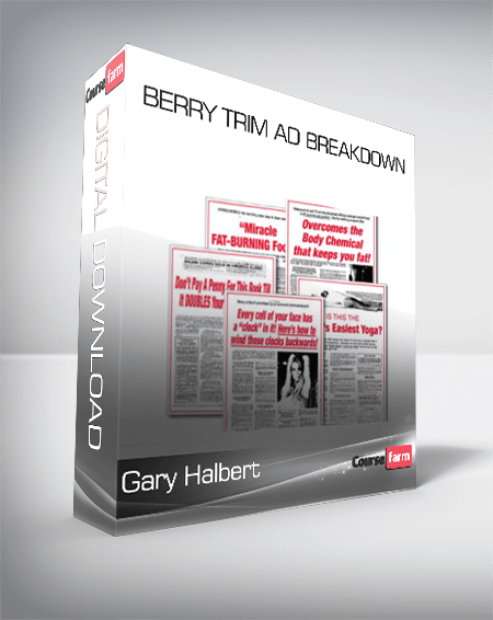 Gary Halbert – Berry Trim Ad Breakdown