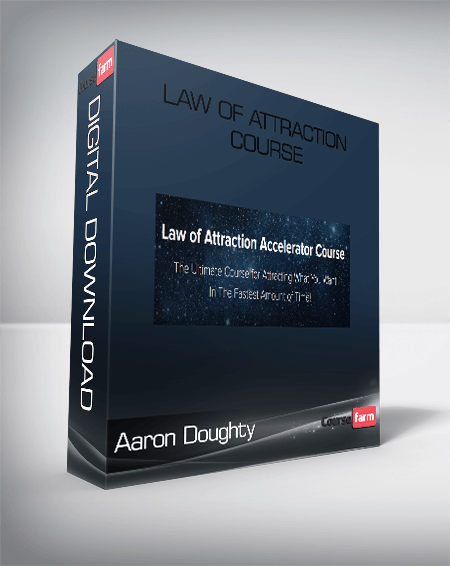 Aaron Doughty – Law Of Attraction Course