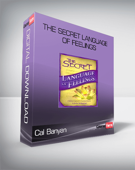 Cal Banyan – The Secret Language of Feelings