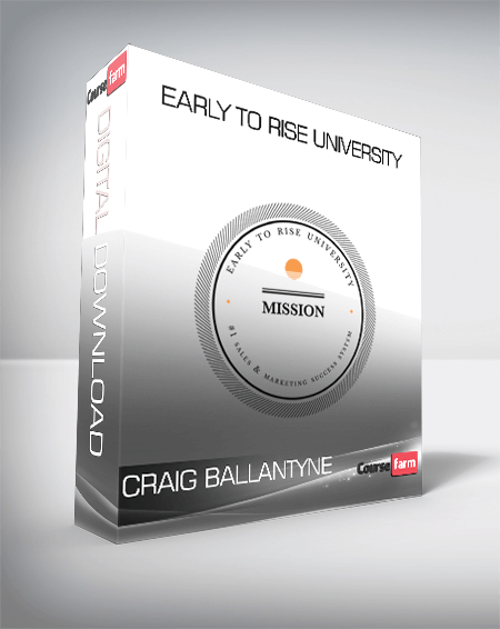 Craig Ballantyne – Early To Rise University