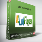 Jerry Norton – Lot Flipper 3.0