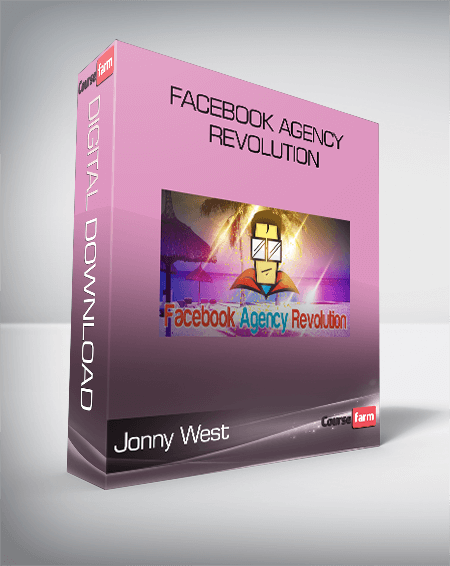 Jonny West – Facebook Agency Revolution