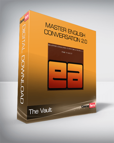 Master English Conversation 2.0 – The Vault