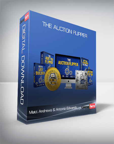 Matt Andrews & Antonio Edwards – The Auction Flipper