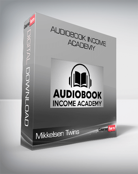 Mikkelsen Twins – Audiobook Income Academy