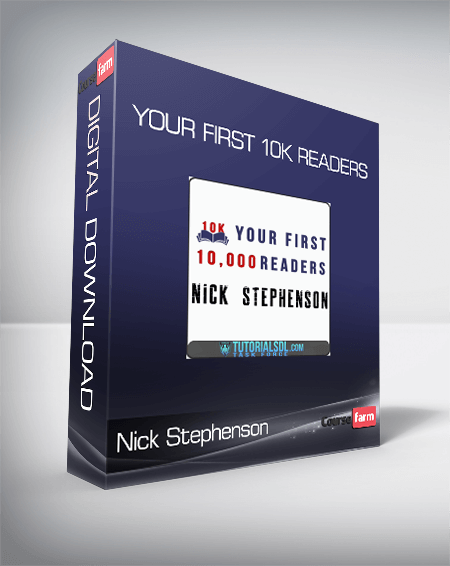 Nick Stephenson – Your First 10k Readers