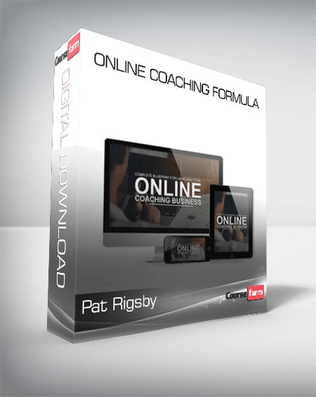 Pat Rigsby – Online Coaching Formula