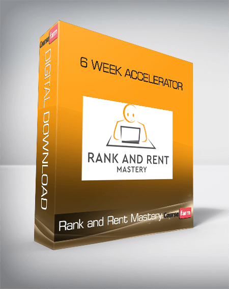 Rank and Rent Mastery – 6 Week Accelerator