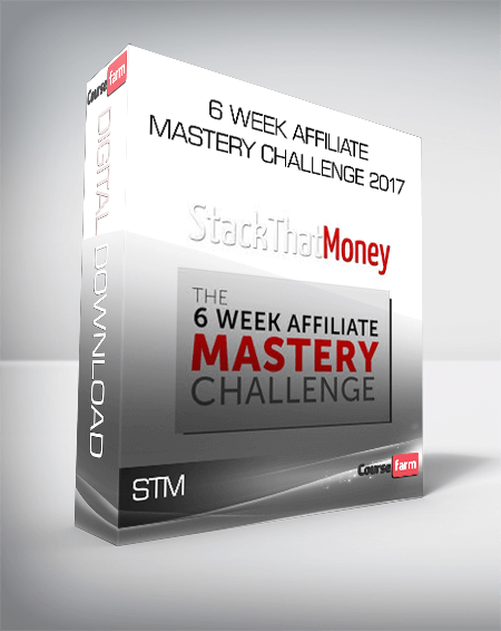 STM – 6 Week Affiliate Mastery Challenge 2017