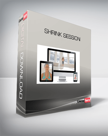 Shrink Session