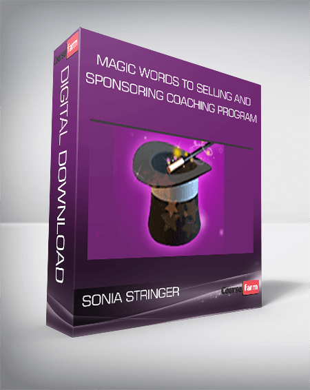 Sonia Stringer – Magic Words to Selling and Sponsoring Coaching Program