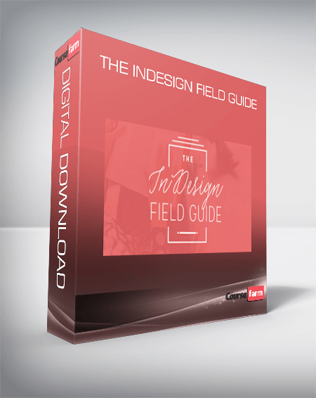 The InDesign Field Guide