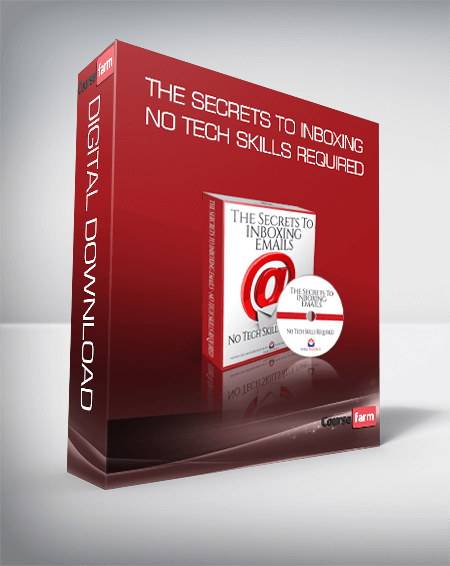 The Secrets To Inboxing – No Tech Skills Required