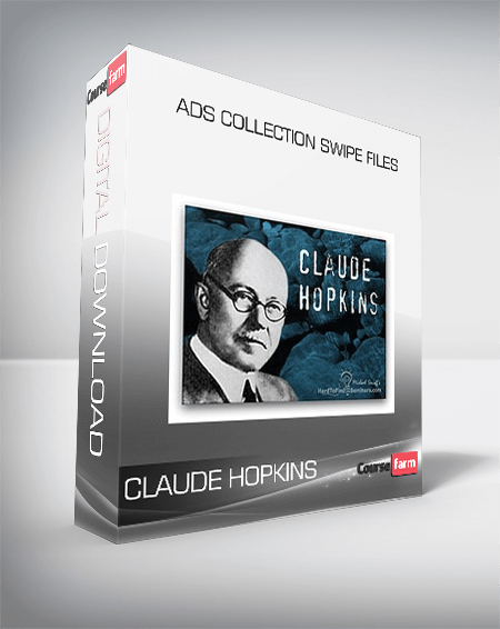 Ads Collection Swipe Files – Claude Hopkins