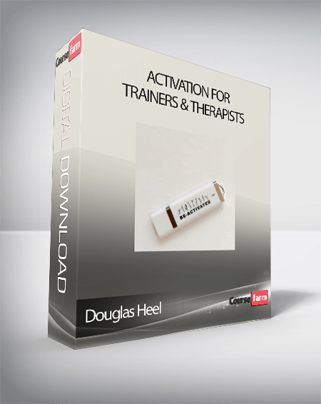 Douglas Heel – Activation for Trainers & Therapists