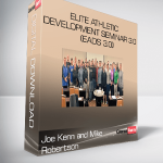 Elite Athletic Development Seminar 3.0 (EADS 3.0) from Joe Kenn and Mike Robertson