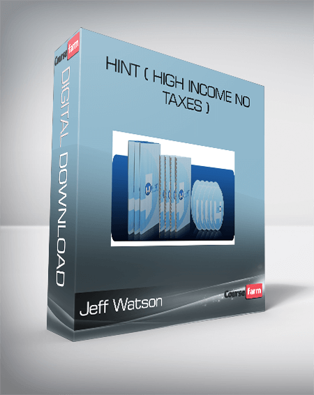 HINT ( High Income No Taxes ) from Jeff Watson