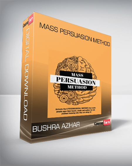 Mass Persuasion Method by Bushra Azhar