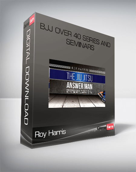 Roy Harris – BJJ Over 40 Series and Seminars