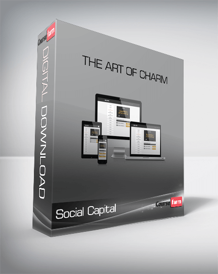 Social Capital – The Art of Charm