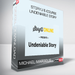 StoryU E-Course Undeniable Story from Michael Margolis