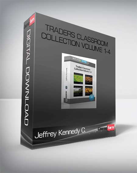 Traders Classroom Collection Volume 1-4 – Jeffrey Kennedy