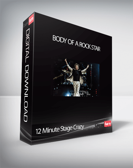 12 Minute Stage Crazy - Body of a Rock Star