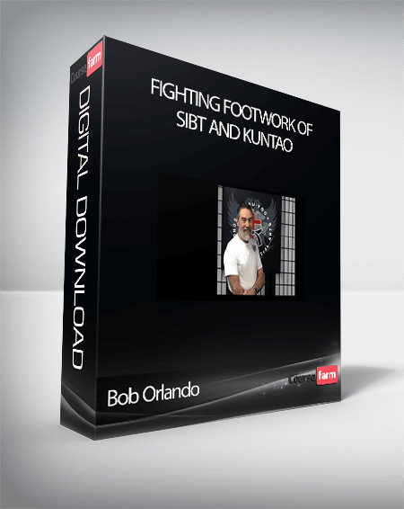 Bob Orlando - Fighting Footwork of Sibt and Kuntao