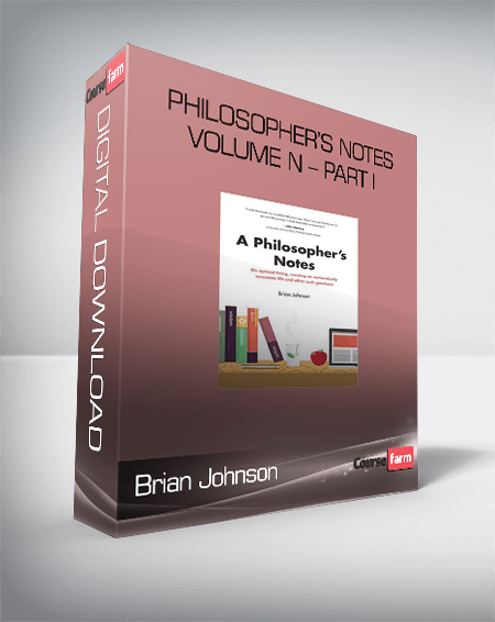 Brian Johnson – Philosopher’s Notes – Volume n – Part I