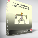 Chin Na Training Methods and Tools (Grip Strength)