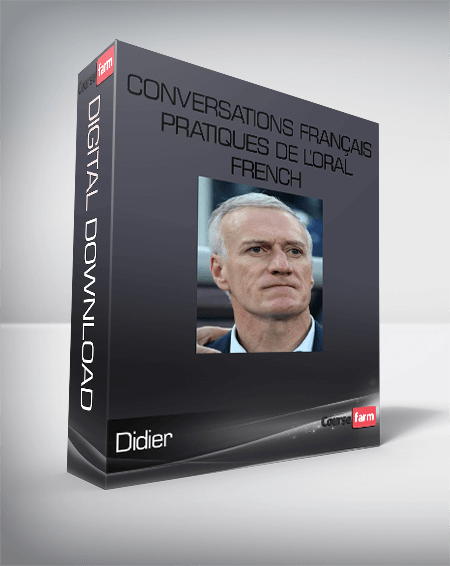 Didier – Conversations Français pratiques de l’oral French