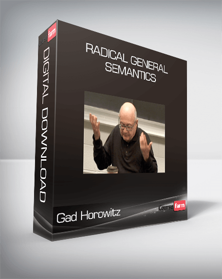 Gad Horowitz - Radical General Semantics