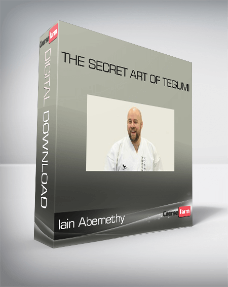 Iain Abemethy – The Secret Art of Tegumi