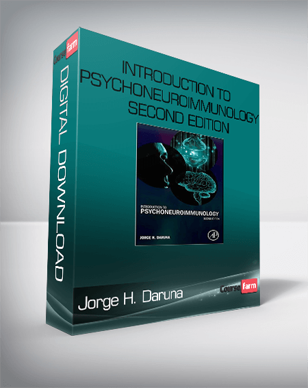 Jorge H. Daruna – Introduction to Psychoneuroimmunology Second Edition