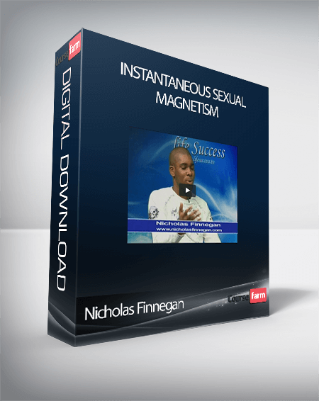 Nicholas Finnegan - Instantaneous Sexual Magnetism