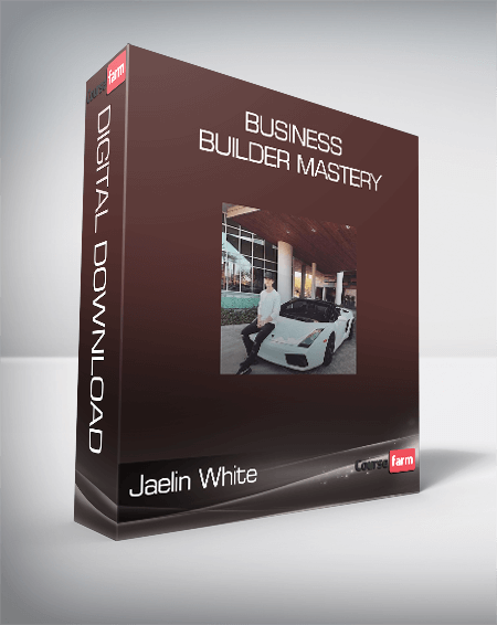 Jaelin White - Business Builder Mastery