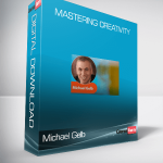 Michael Gelb - Mastering Creativity