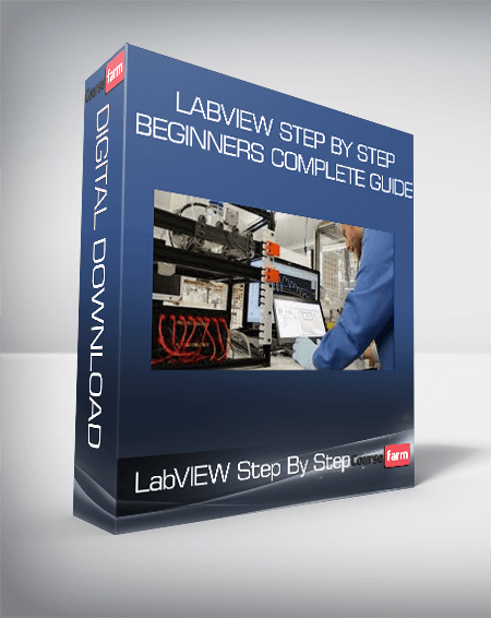 LabVIEW Step By Step: Beginners Complete Guide