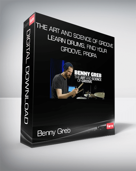 Benny Greb - The Art and Science of GROOVE - Learn drums, find your groove, propa