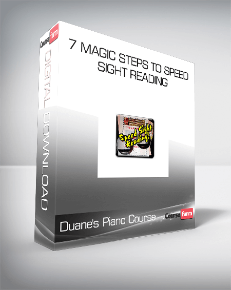 Duane's Piano Course - 7 Magic Steps To Speed Sight Reading