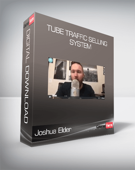 Joshua Elder – Tube Traffic Selling System