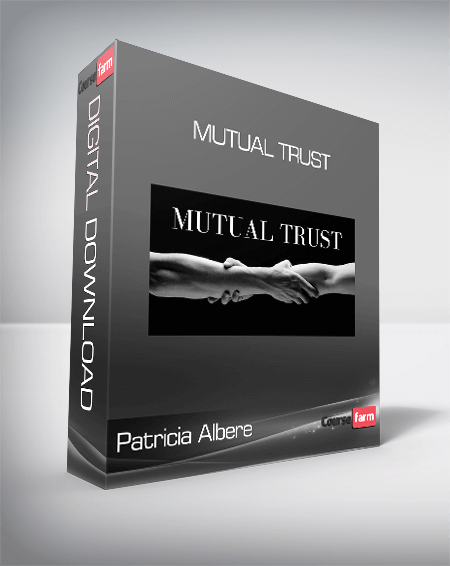 Patricia Albere - Mutual Trust