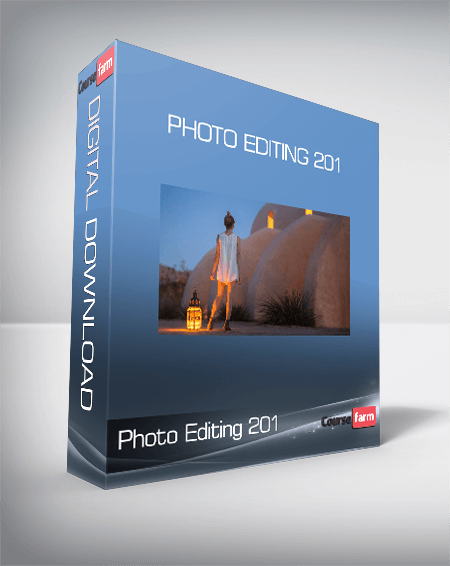 Photo Editing 201