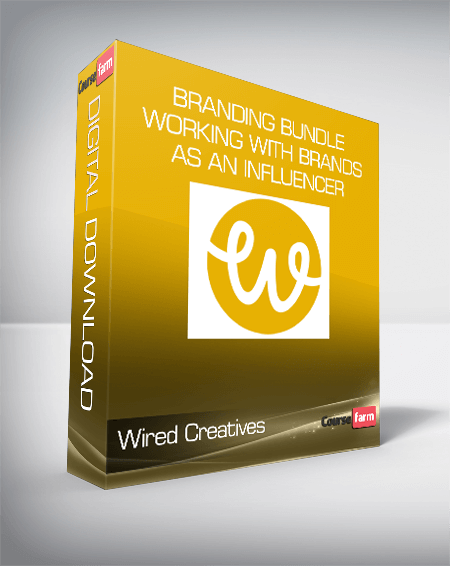 Wired Creatives – Branding Bundle + Working with Brands as an Influencer
