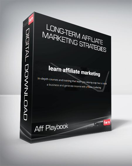 Aff Playbook - Long-Term Affiliate Marketing Strategies