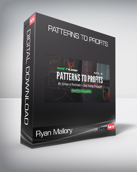 Ryan Mallory - Patterns to Profits