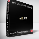 ALL IN Entrepreneurs - SMS Marketing Course